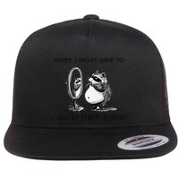Call In Thicc Today Sick Day Funny Meme Flat Bill Trucker Hat