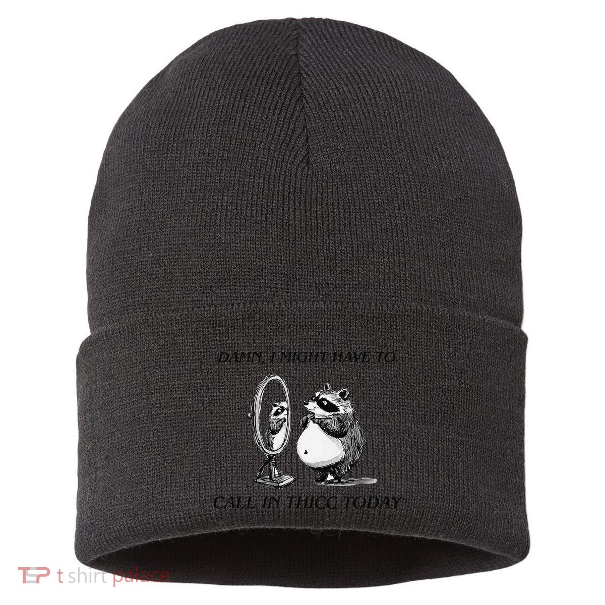 Call In Thicc Today Sick Day Funny Meme Sustainable Knit Beanie