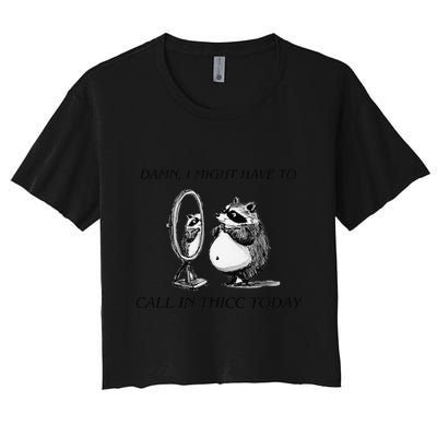 Call In Thicc Today Sick Day Funny Meme Crop Top