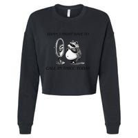 Call In Thicc Today Sick Day Funny Meme Cropped Pullover Crew