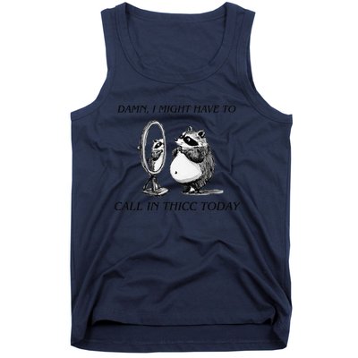 Call In Thicc Today Sick Day Funny Meme Tank Top