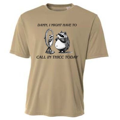 Call In Thicc Today Sick Day Funny Meme Cooling Performance Crew T-Shirt