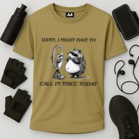 Call In Thicc Today Sick Day Funny Meme Cooling Performance Crew T-Shirt