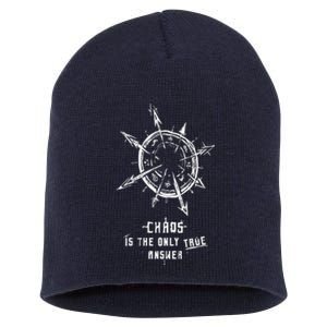 Chaos Is The Only True Answer Short Acrylic Beanie