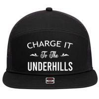 Charge It To The Underhills 7 Panel Mesh Trucker Snapback Hat