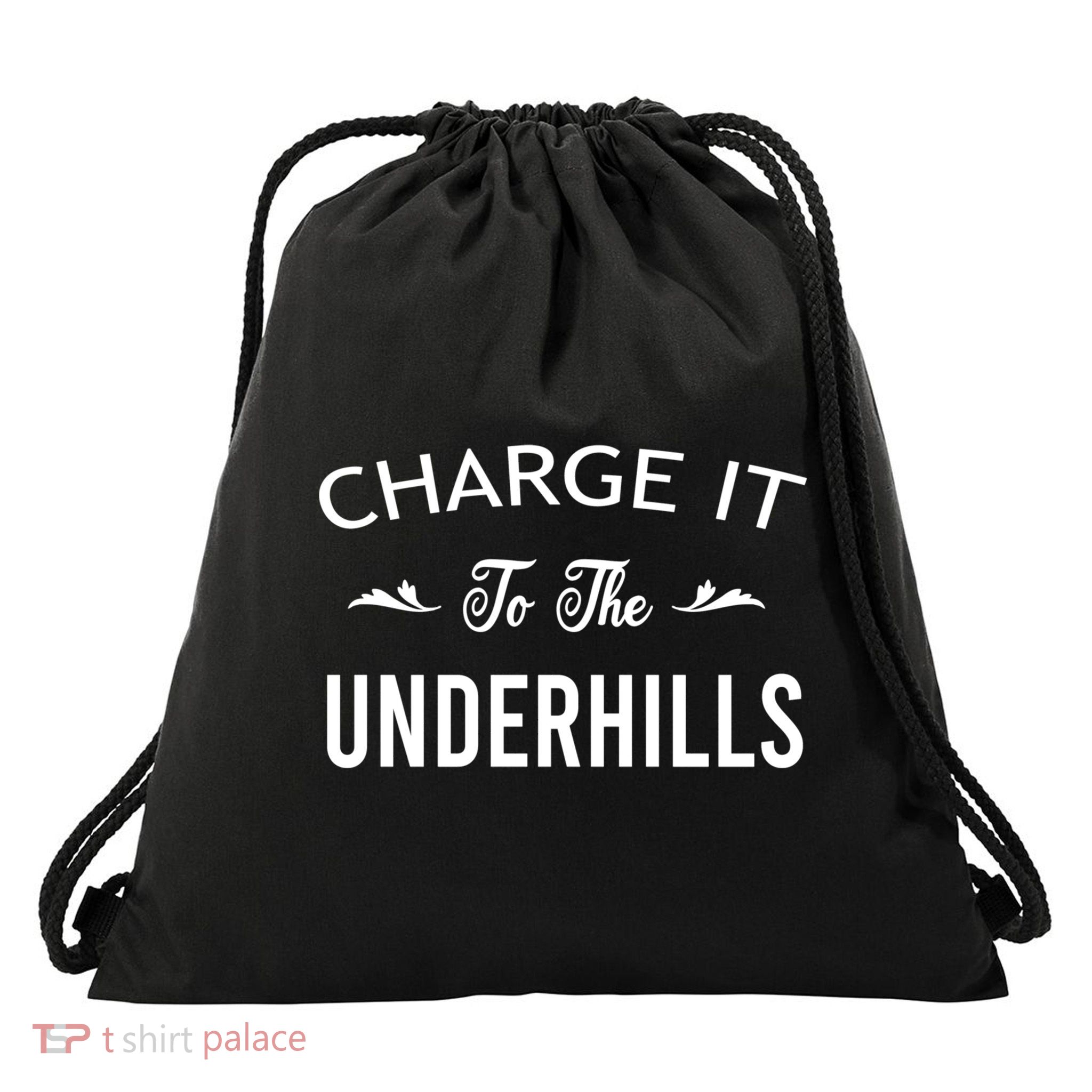 Charge It To The Underhills Drawstring Bag