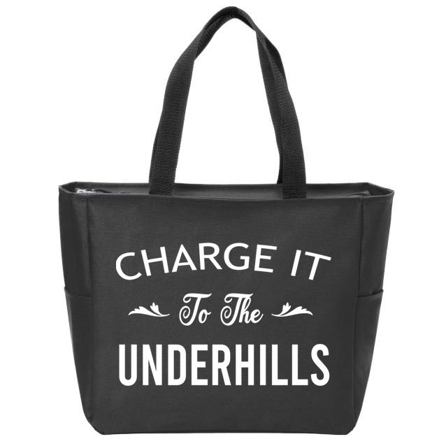 Charge It To The Underhills Zip Tote Bag