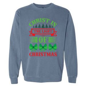 Christ Is The Light Of Christmas Pajama Xmas Christian Garment-Dyed Sweatshirt