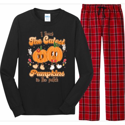 Cute I Teach The Cutest Pumpkins In The Patch Teacher Life Long Sleeve Pajama Set