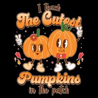 Cute I Teach The Cutest Pumpkins In The Patch Teacher Life Cropped Pullover Crew