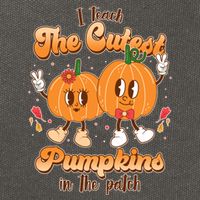 Cute I Teach The Cutest Pumpkins In The Patch Teacher Life Cotton Canvas Backpack
