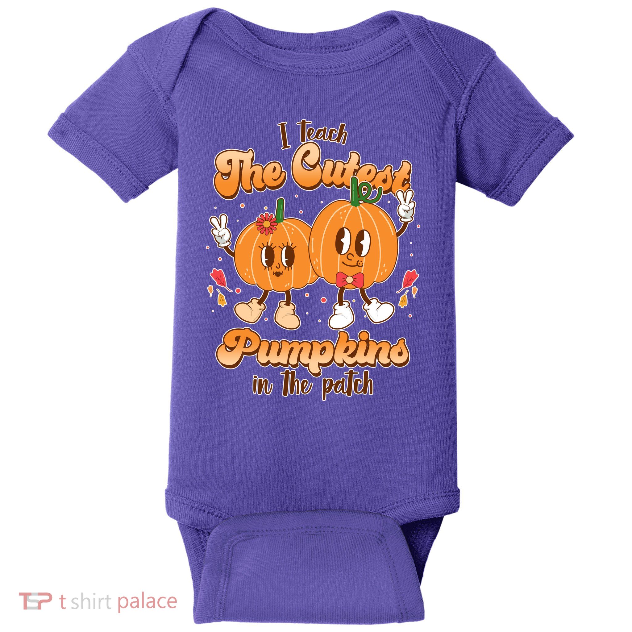 Cute I Teach The Cutest Pumpkins In The Patch Teacher Life Baby Bodysuit