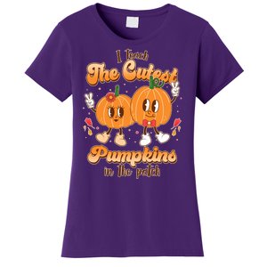 Cute I Teach The Cutest Pumpkins In The Patch Teacher Life Women's T-Shirt