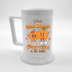 Cute I Teach The Cutest Pumpkins In The Patch Teacher Life Beer Stein