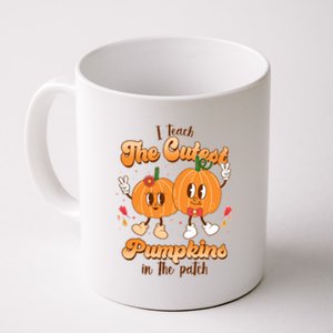 Cute I Teach The Cutest Pumpkins In The Patch Teacher Life Coffee Mug