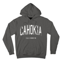 Cahokia Illinois Vintage Logo Hoodie