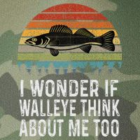 Cute I Wonder If Walleye Think About Me Funny Walleye Fishing Legacy Tie Dye Trucker Hat