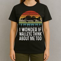 Cute I Wonder If Walleye Think About Me Funny Walleye Fishing T-Shirt