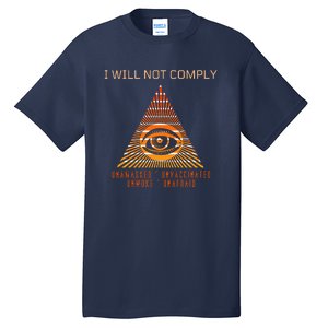 Conservative I Will Not Comply Tall T-Shirt