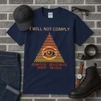 Conservative I Will Not Comply Tall T-Shirt