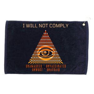 Conservative I Will Not Comply Grommeted Golf Towel