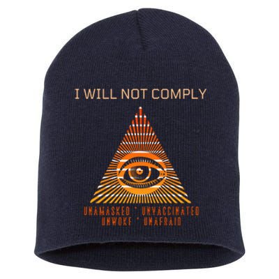 Conservative I Will Not Comply Short Acrylic Beanie