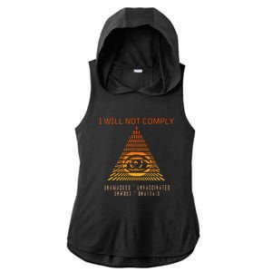 Conservative I Will Not Comply Ladies PosiCharge Tri-Blend Wicking Draft Hoodie Tank