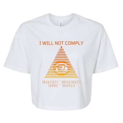 Conservative I Will Not Comply Bella+Canvas Jersey Crop Tee