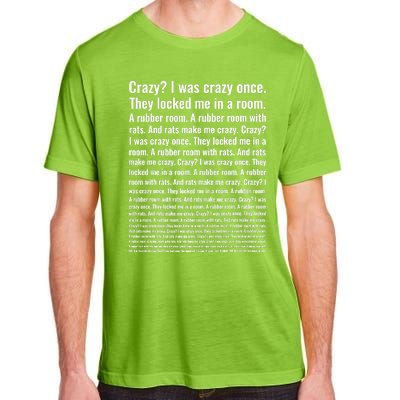 Crazy I Was Crazy Once Meme Adult ChromaSoft Performance T-Shirt