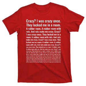 Crazy I Was Crazy Once Meme T-Shirt