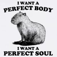 Capybara I Want A Perfect Body I Wan A Perfect Soul Golf Towel