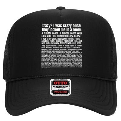 Crazy I Was Crazy Once. Funny Trending Meme Copypasta High Crown Mesh Back Trucker Hat