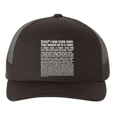 Crazy I Was Crazy Once. Funny Trending Meme Copypasta Yupoong Adult 5-Panel Trucker Hat