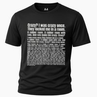 Crazy I Was Crazy Once. Funny Trending Meme Copypasta Cooling Performance Crew T-Shirt