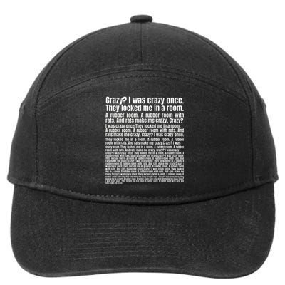 Crazy I Was Crazy Once. Funny Trending Meme Copypasta 7-Panel Snapback Hat