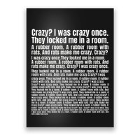 Crazy I Was Crazy Once. Funny Trending Meme Copypasta Poster