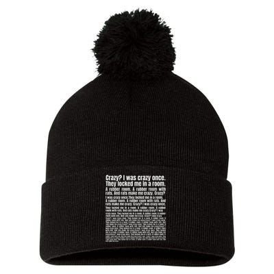 Crazy I Was Crazy Once. Funny Trending Meme Copypasta Pom Pom 12in Knit Beanie