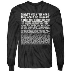 Crazy I Was Crazy Once. Funny Trending Meme Copypasta Tie-Dye Long Sleeve Shirt