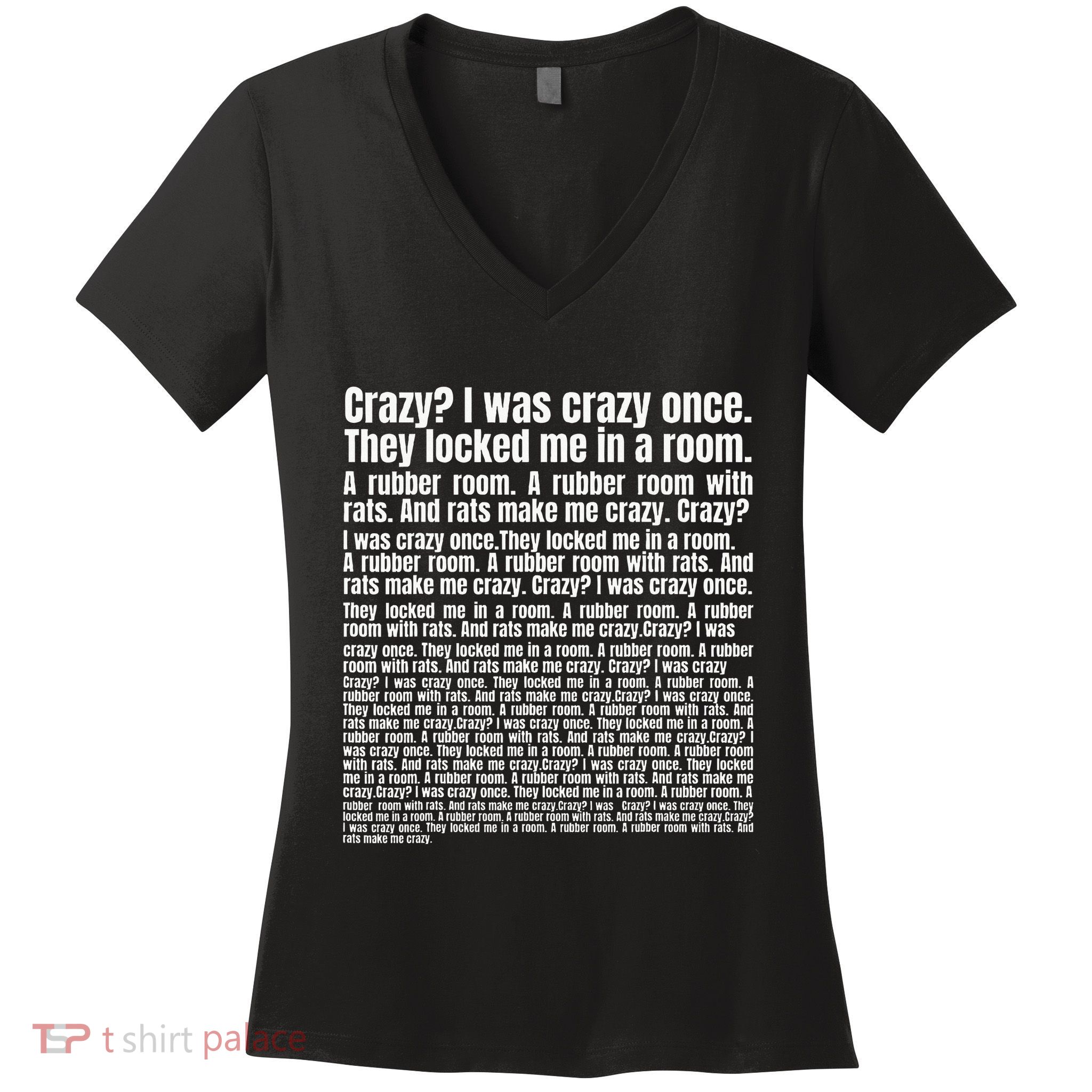Crazy I Was Crazy Once. Funny Trending Meme Copypasta Women's V-Neck T-Shirt
