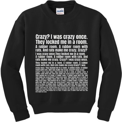 Crazy I Was Crazy Once. Funny Trending Meme Copypasta Kids Sweatshirt