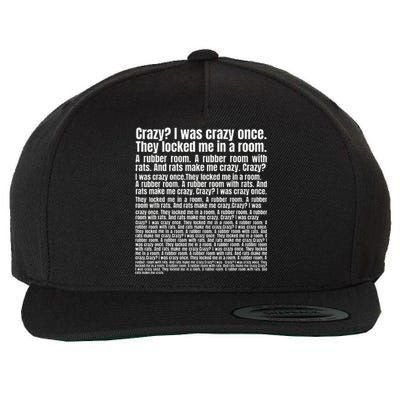 Crazy I Was Crazy Once. Funny Trending Meme Copypasta Wool Snapback Cap