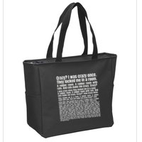 Crazy I Was Crazy Once. Funny Trending Meme Copypasta Zip Tote Bag