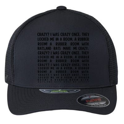 Crazy I Was Crazy Once Meme Flexfit Unipanel Trucker Cap