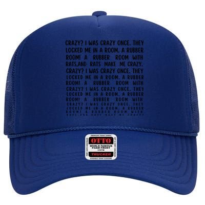 Crazy I Was Crazy Once Meme High Crown Mesh Back Trucker Hat