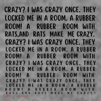Crazy I Was Crazy Once Meme T-Shirt