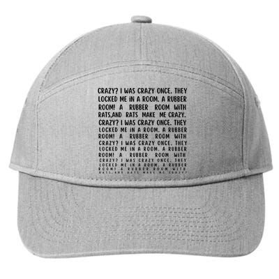 Crazy I Was Crazy Once Meme 7-Panel Snapback Hat