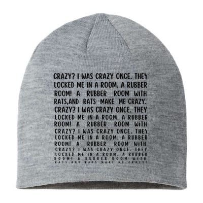 Crazy I Was Crazy Once Meme Sustainable Beanie