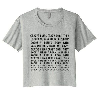 Crazy I Was Crazy Once Meme Women's Crop Top Tee