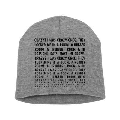 Crazy I Was Crazy Once Meme Short Acrylic Beanie