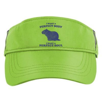 Capybara I Want A Perfect Soul Funny Capybara Meme Adult Drive Performance Visor